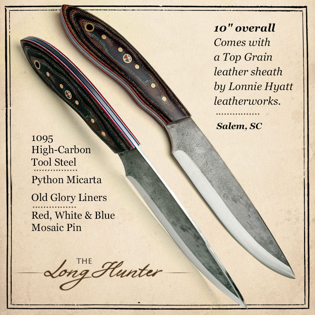 Handmade Bi-and-a-Half 10" Inaugural LongHunter